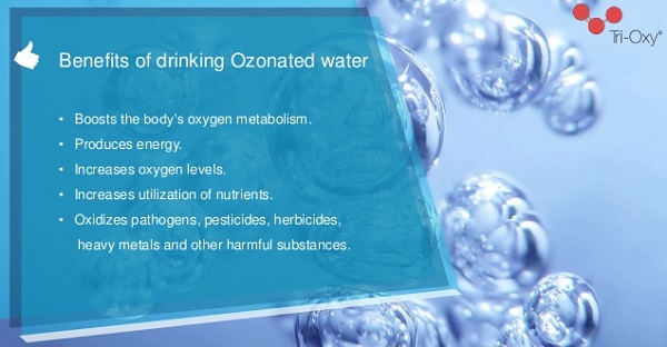 Benefits of drinking Ozonated Water